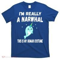 This Is My Human Costume Cute Gift I'm Really A Narwhal Funny Gift T-Shirt thumb 0