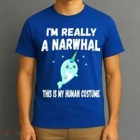 This Is My Human Costume Cute Gift I'm Really A Narwhal Funny Gift T-Shirt thumb 3