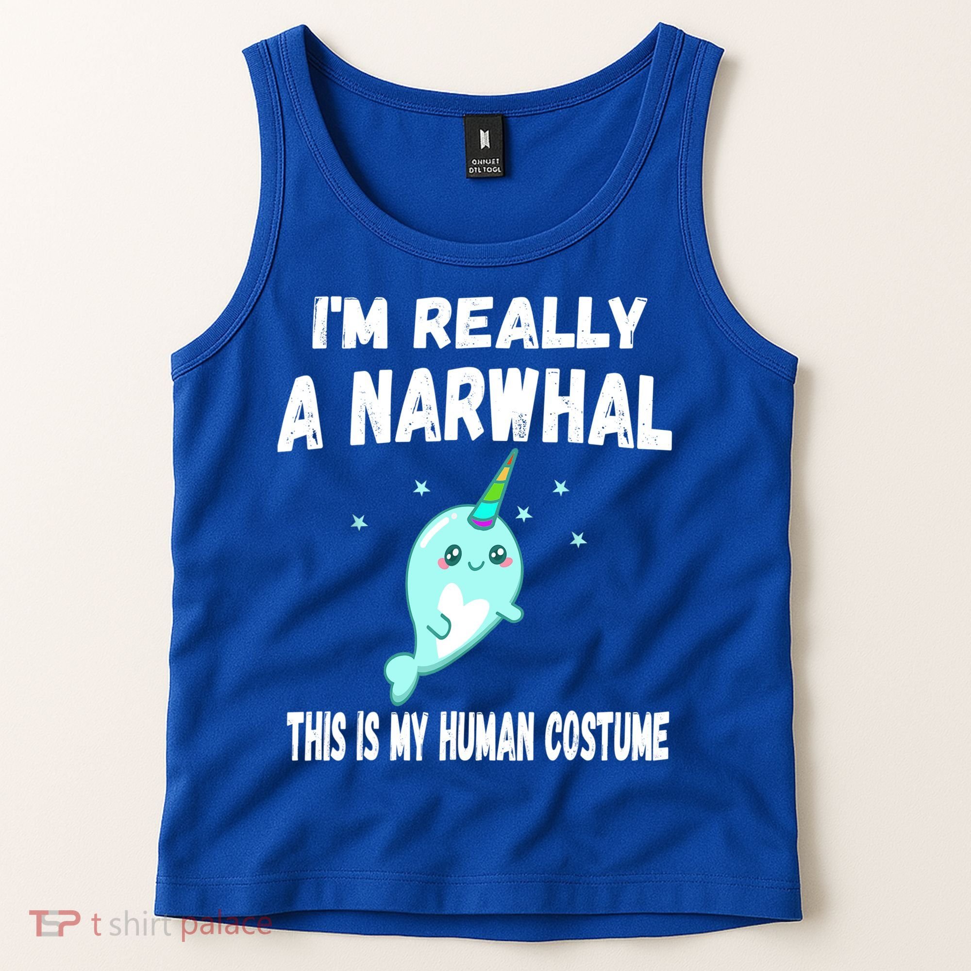 This Is My Human Costume Cute Gift I'm Really A Narwhal Funny Gift Tank Top