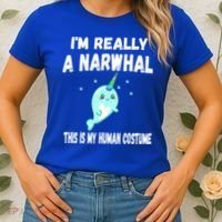 This Is My Human Costume Cute Gift I'm Really A Narwhal Funny Gift Women's T-Shirt thumb 2
