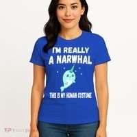 This Is My Human Costume Cute Gift I'm Really A Narwhal Funny Gift Women's T-Shirt thumb 4