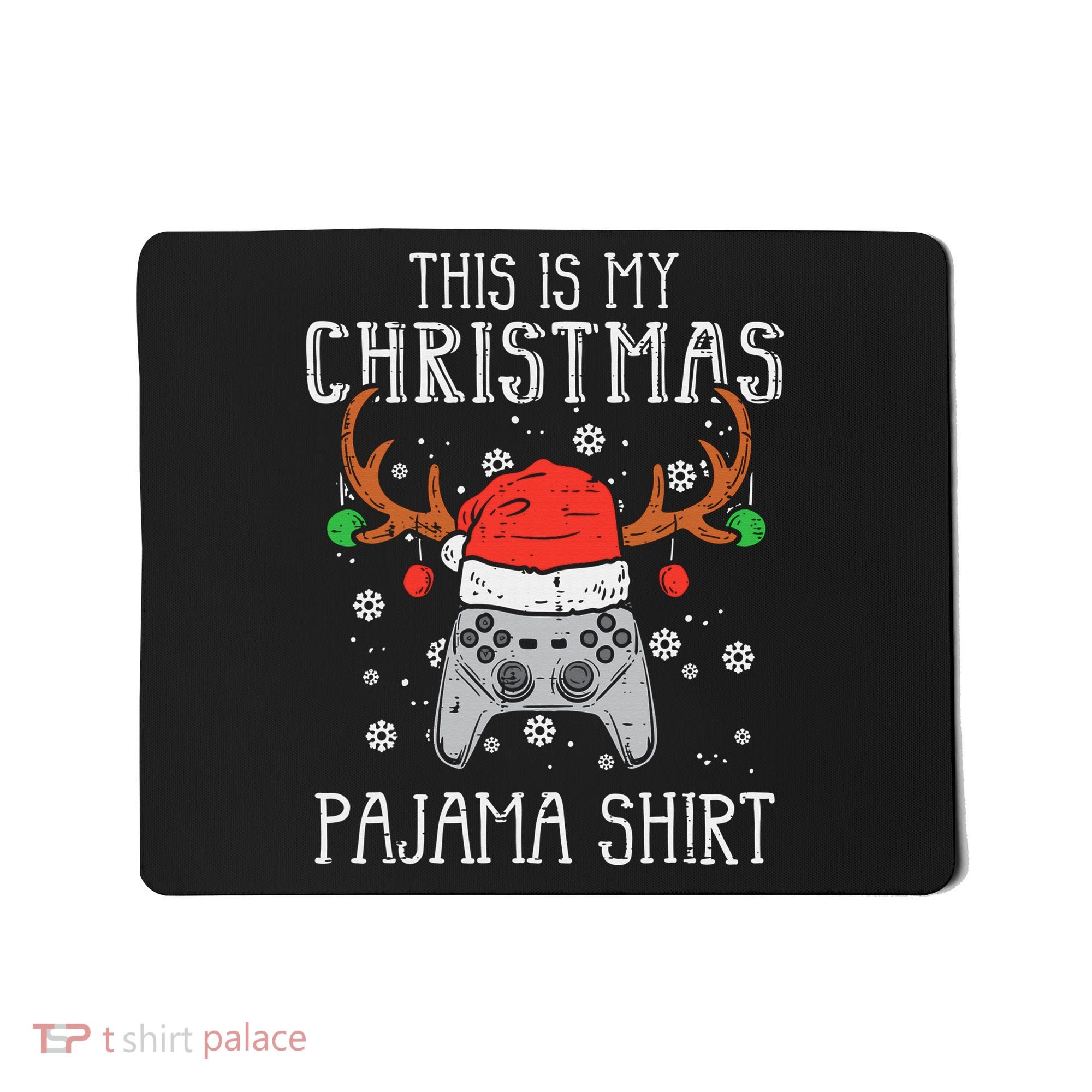 This Is My Christmas Shirt Gamer Xmas Mousepad