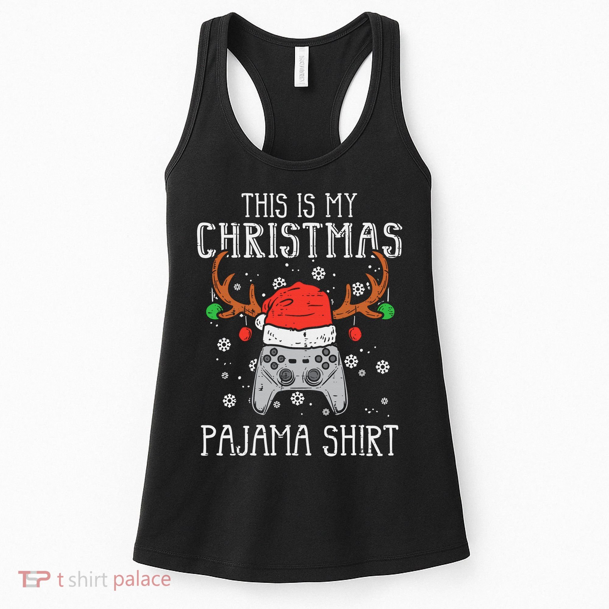 This Is My Christmas Shirt Gamer Xmas Women's Tank Top