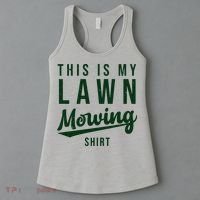 This Is My Lawn Mowing Shirt Women's Tank Top thumb 3