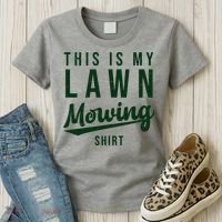 This Is My Lawn Mowing Shirt Women's T-Shirt thumb 3