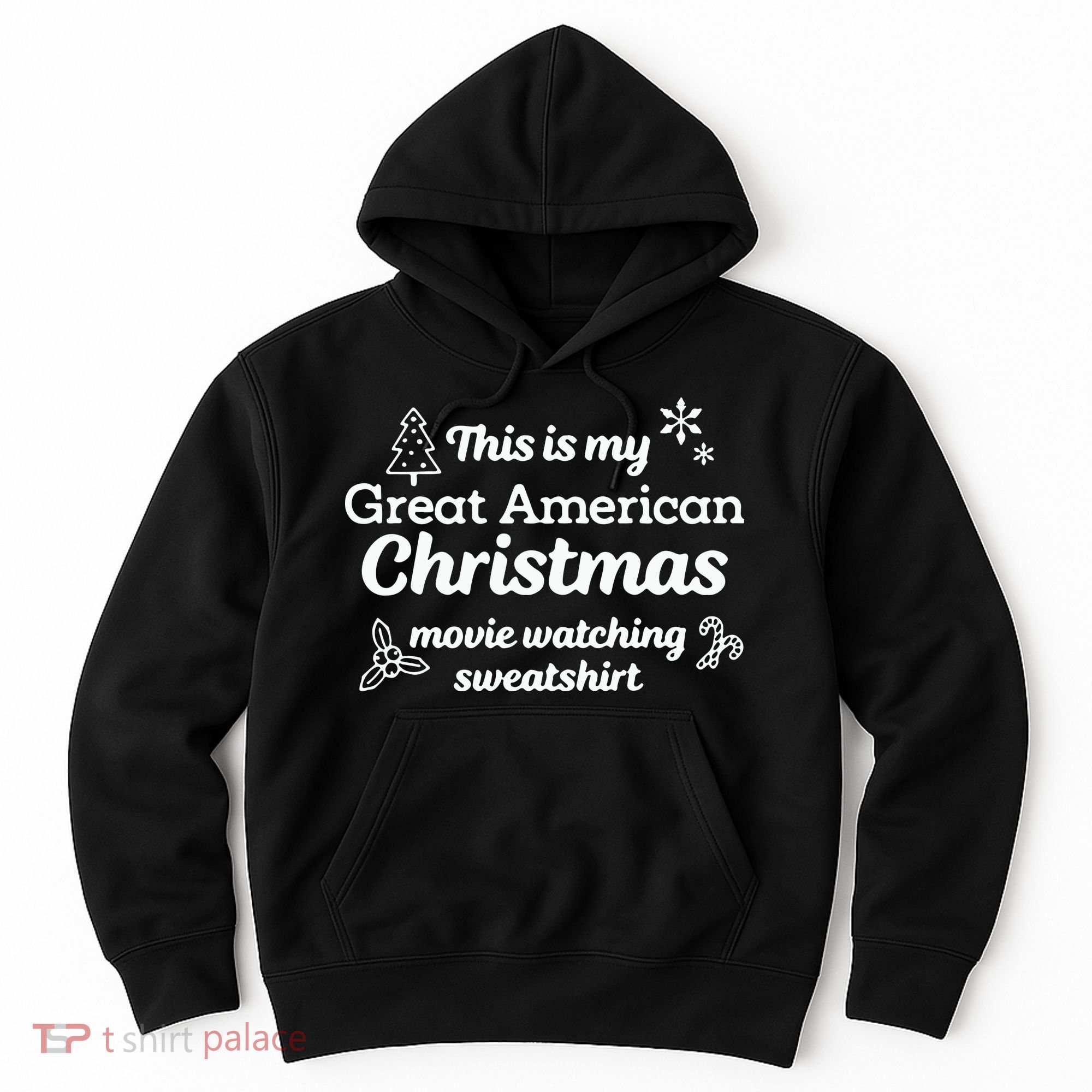 This Is My Great American Chistmas Movie Watching Hoodie