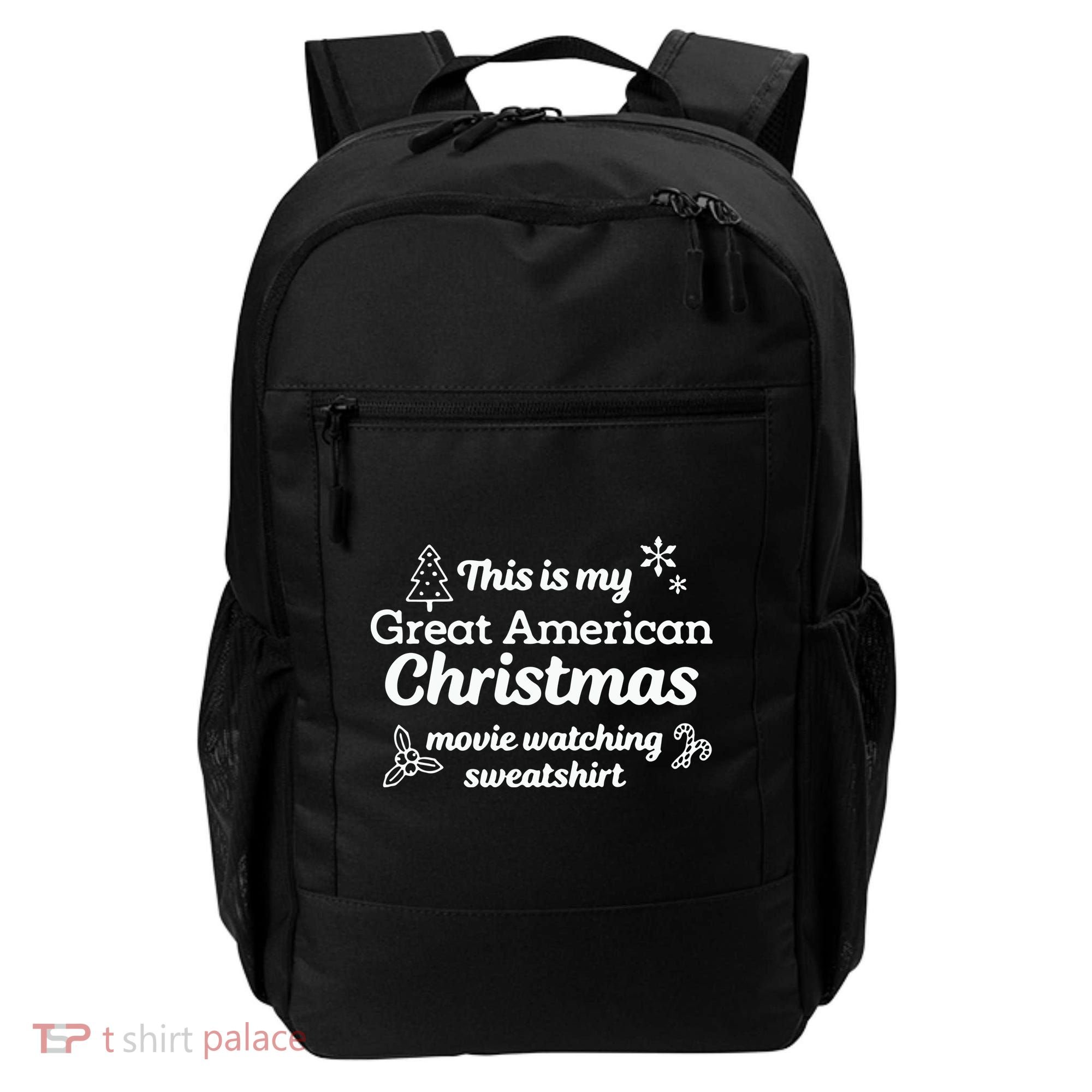 This Is My Great American Chistmas Movie Watching Backpack