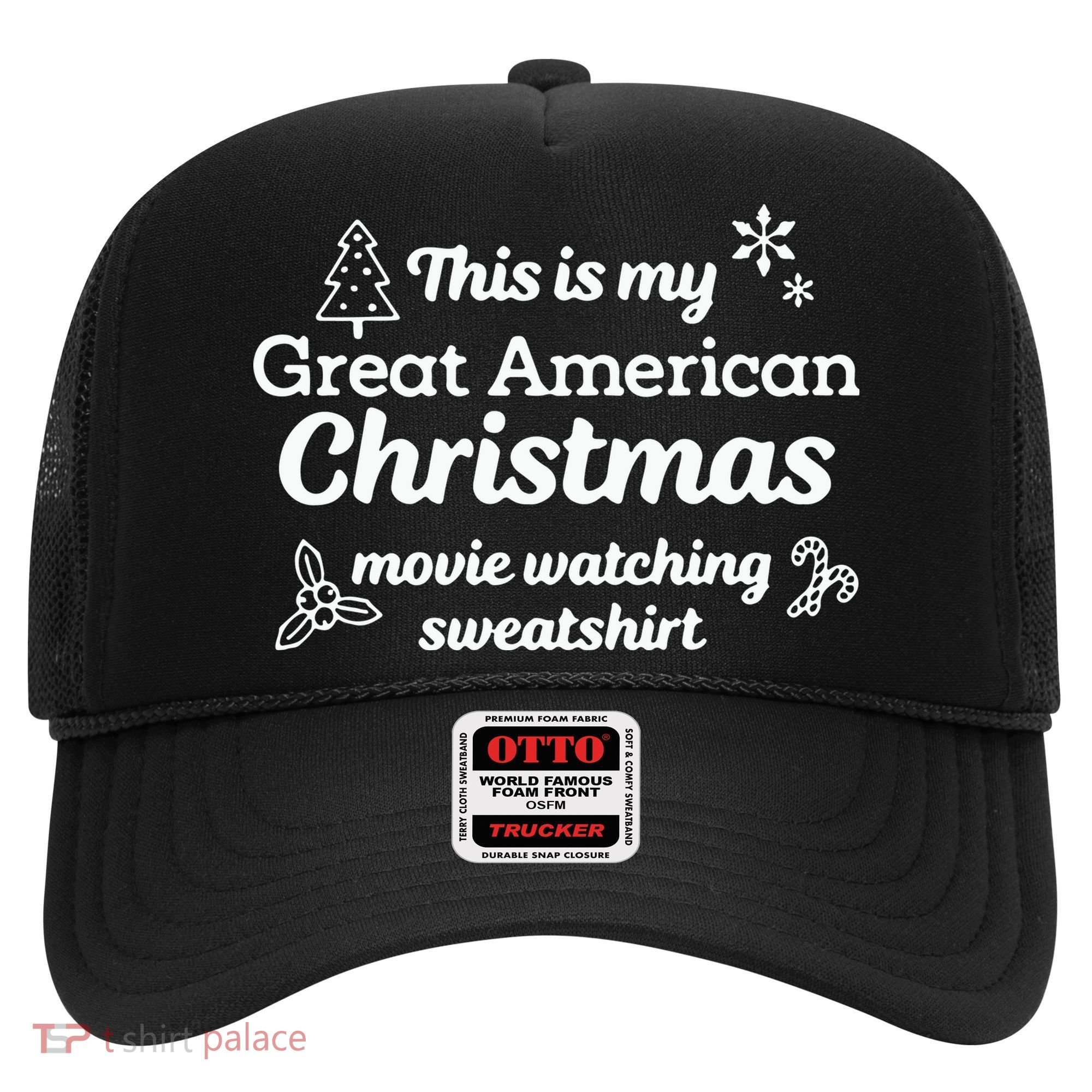 This Is My Great American Chistmas Movie Watching Hat