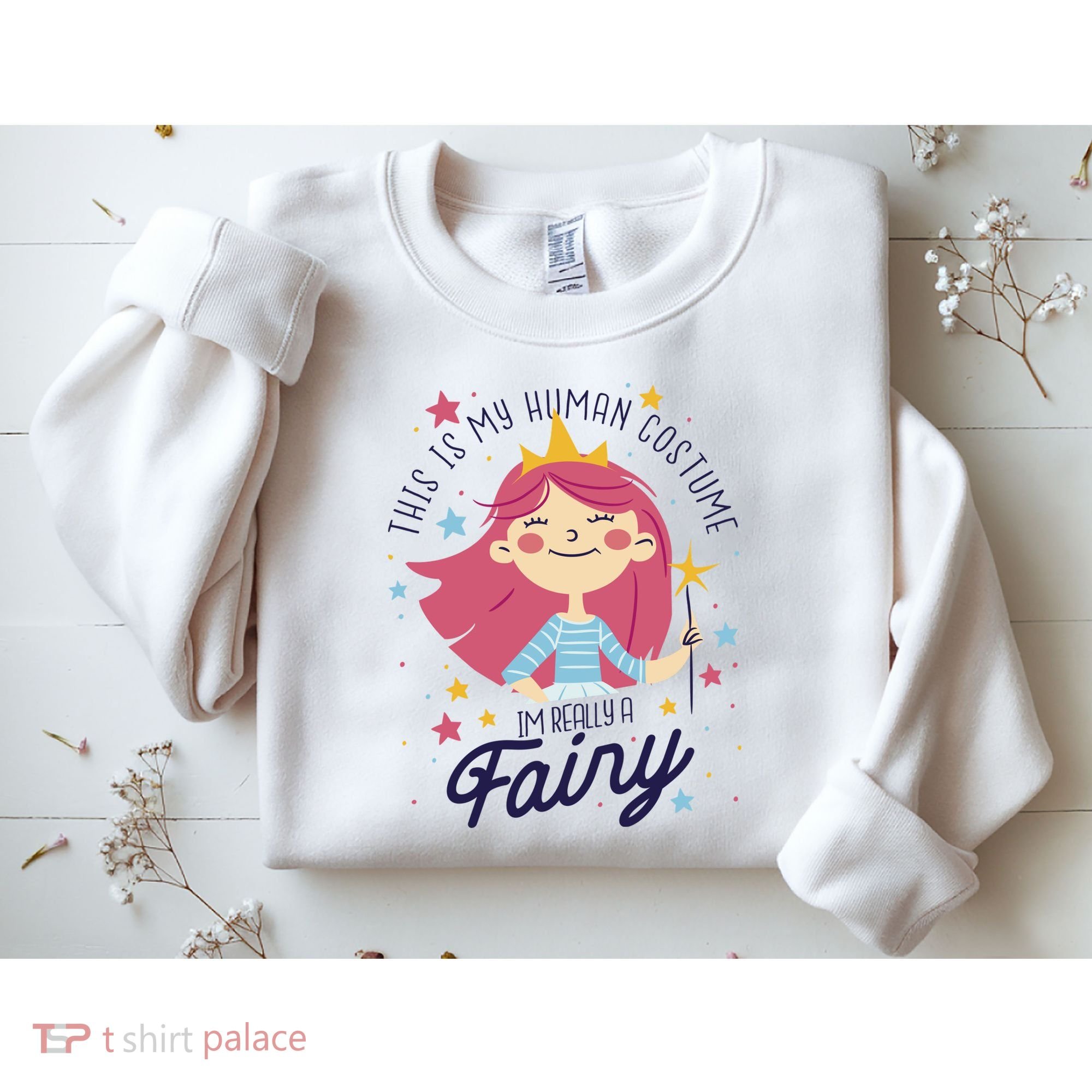 This Is My Human Costume I'm Really A Fairy Cute Halloween Sweatshirt