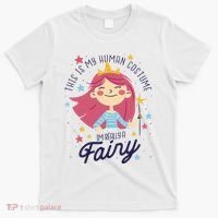 This Is My Human Costume I'm Really A Fairy Cute Halloween T-Shirt thumb 0