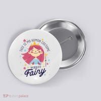 This Is My Human Costume I'm Really A Fairy Cute Halloween Button thumb 0