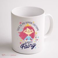 This Is My Human Costume I'm Really A Fairy Cute Halloween Coffee Mug thumb 1
