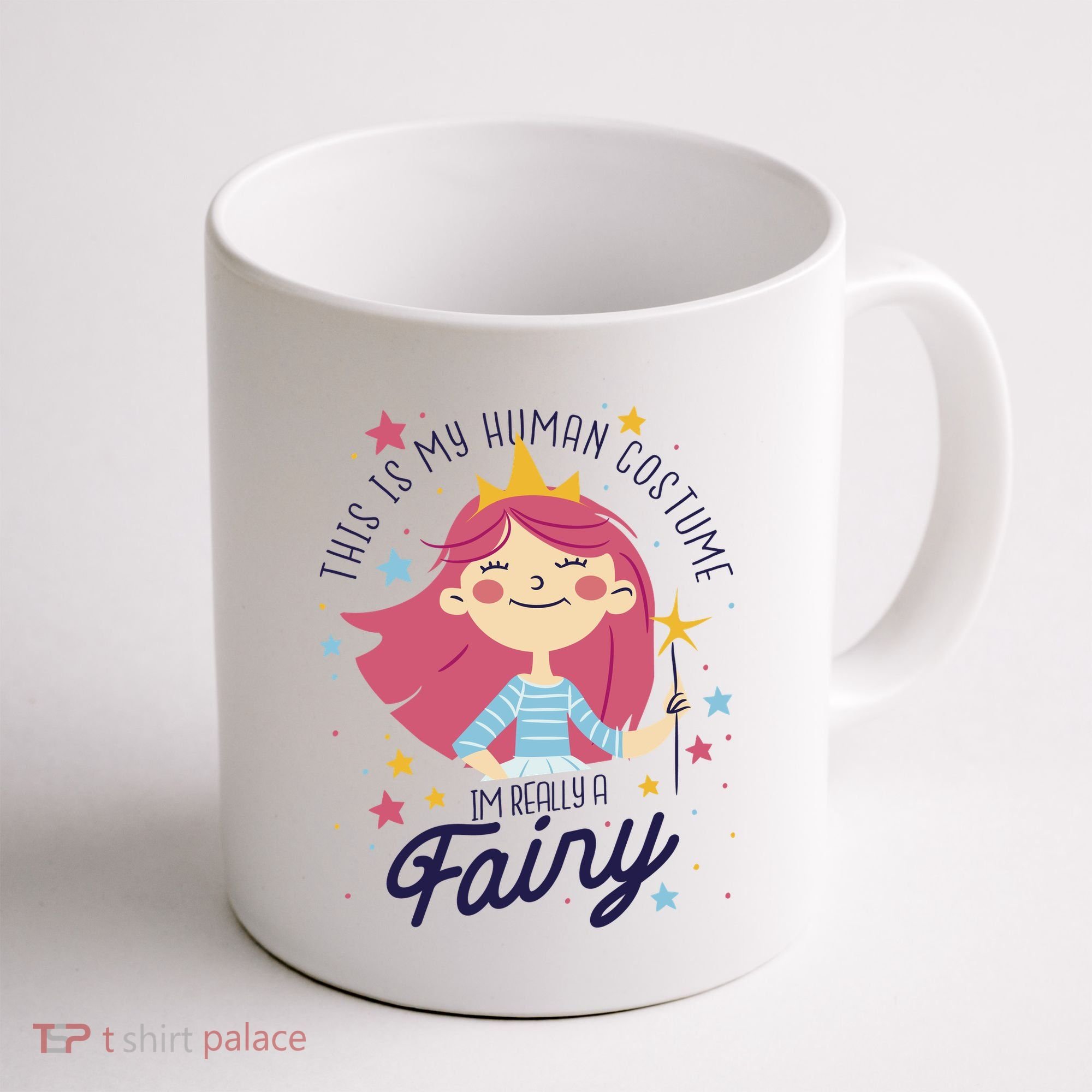 This Is My Human Costume I'm Really A Fairy Cute Halloween Coffee Mug