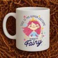 This Is My Human Costume I'm Really A Fairy Cute Halloween Coffee Mug thumb 2