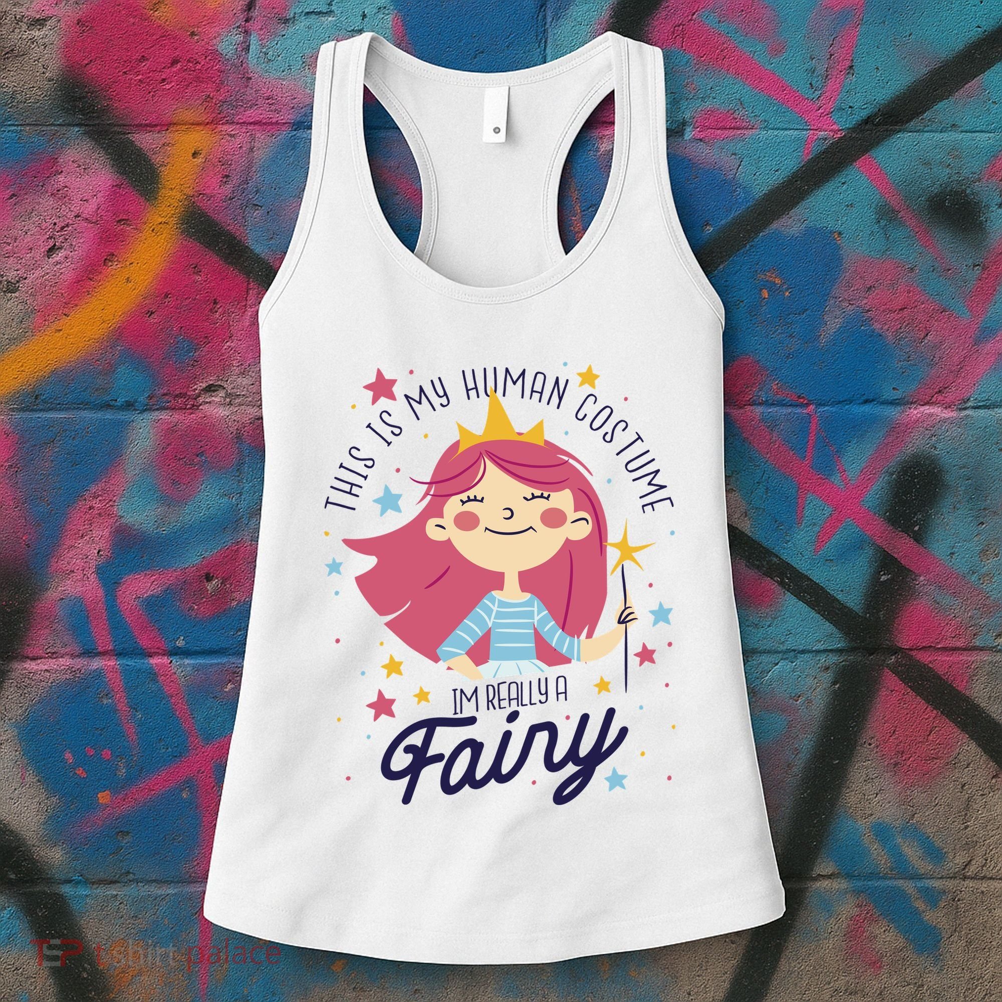 This Is My Human Costume I'm Really A Fairy Cute Halloween Women's Tank Top