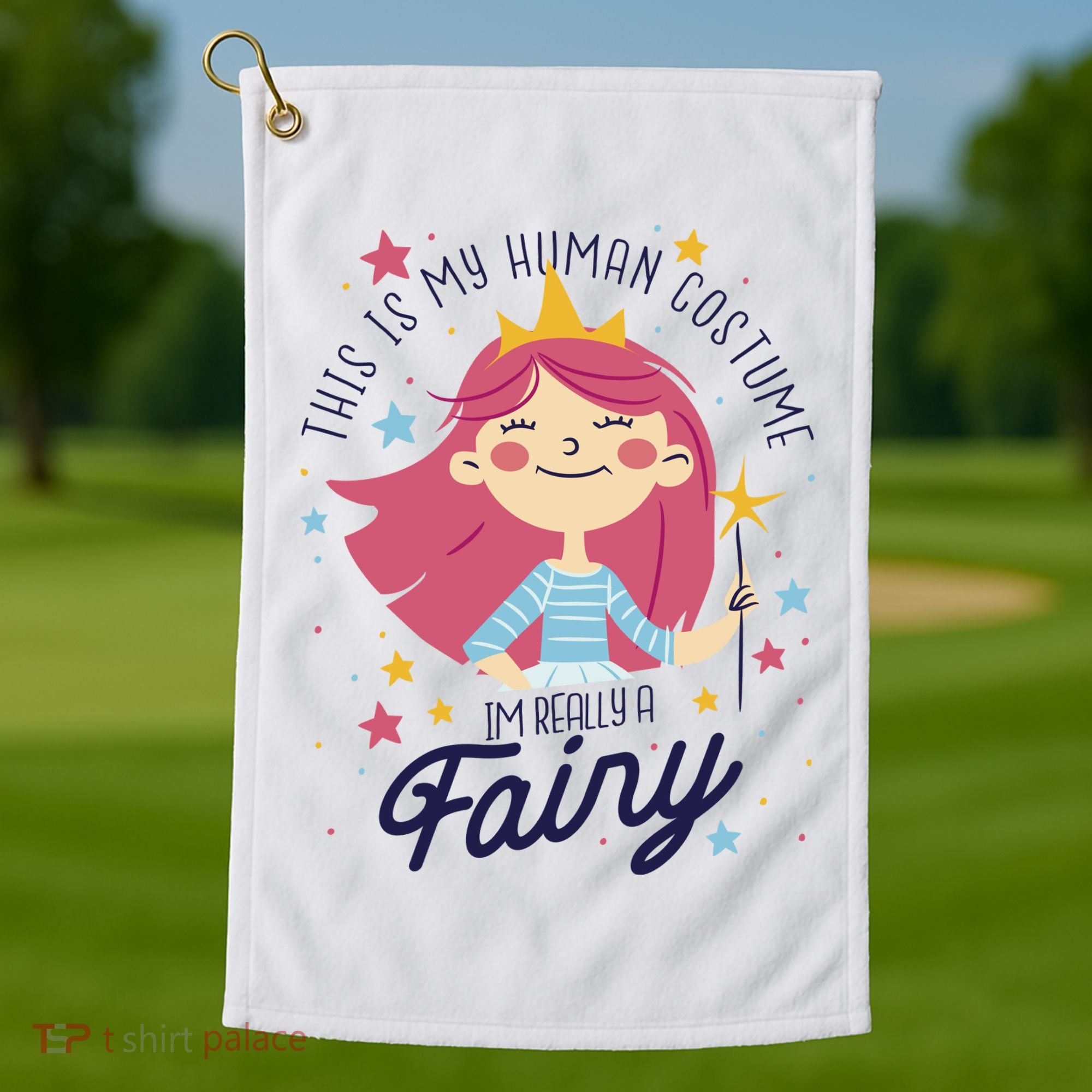 This Is My Human Costume I'm Really A Fairy Cute Halloween Golf Towel