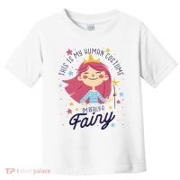 This Is My Human Costume I'm Really A Fairy Cute Halloween Toddler T-Shirt thumb 0