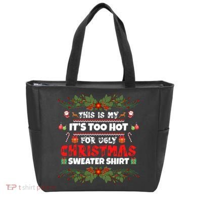 This Is My It's Too Hot For Ugly Christmas Sweater Tote Bag