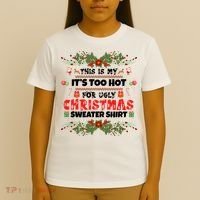 This Is My It's Too Hot For Ugly Christmas Sweater T-Shirt thumb 4