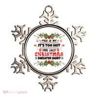 This Is My It's Too Hot For Ugly Christmas Sweater Ornament thumb 0