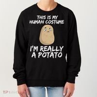 This Is My Human Costume Im Really A Potato Women's Sweatshirt thumb 0