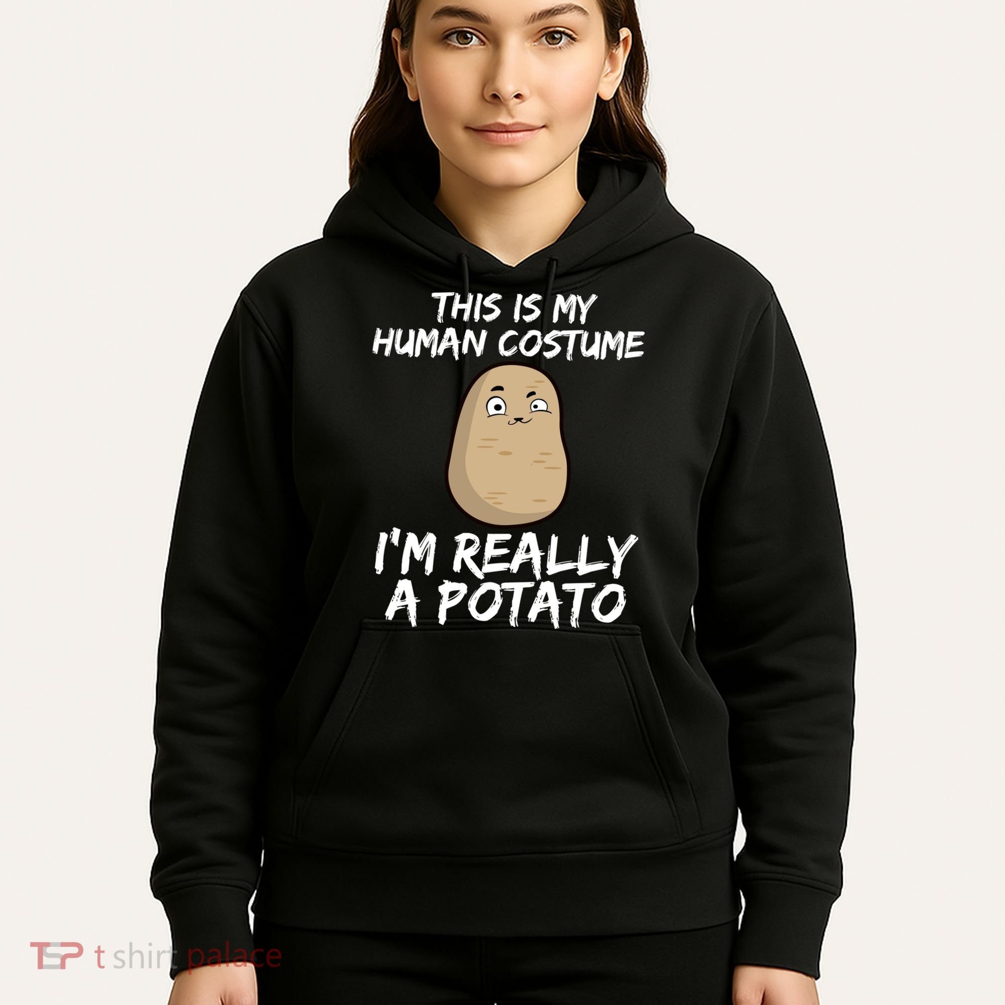 This Is My Human Costume Im Really A Potato Hoodie