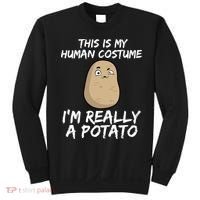 This Is My Human Costume Im Really A Potato Sweatshirt thumb 0