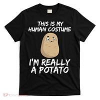 This Is My Human Costume Im Really A Potato T-Shirt thumb 0