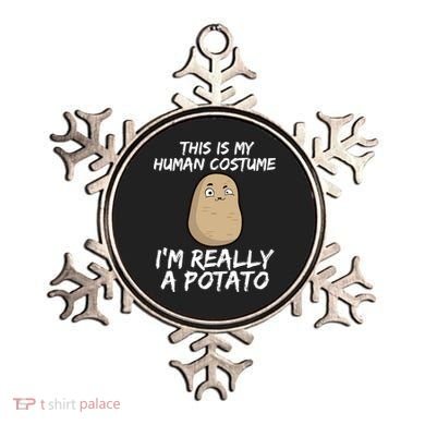 This Is My Human Costume Im Really A Potato Ornament