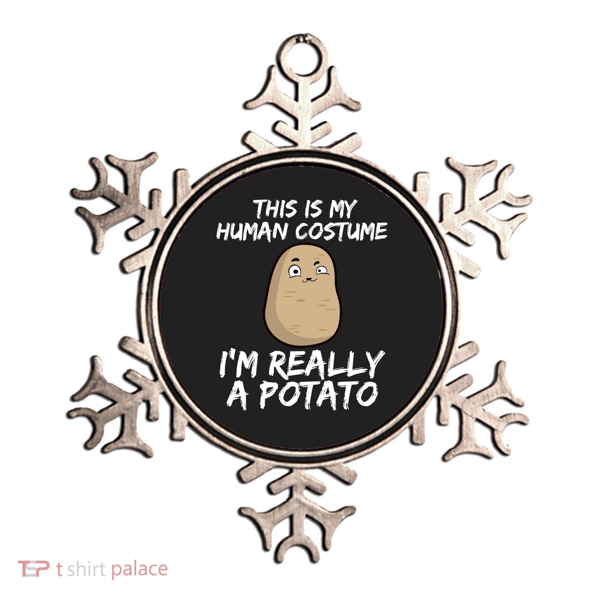 This Is My Human Costume Im Really A Potato Ornament
