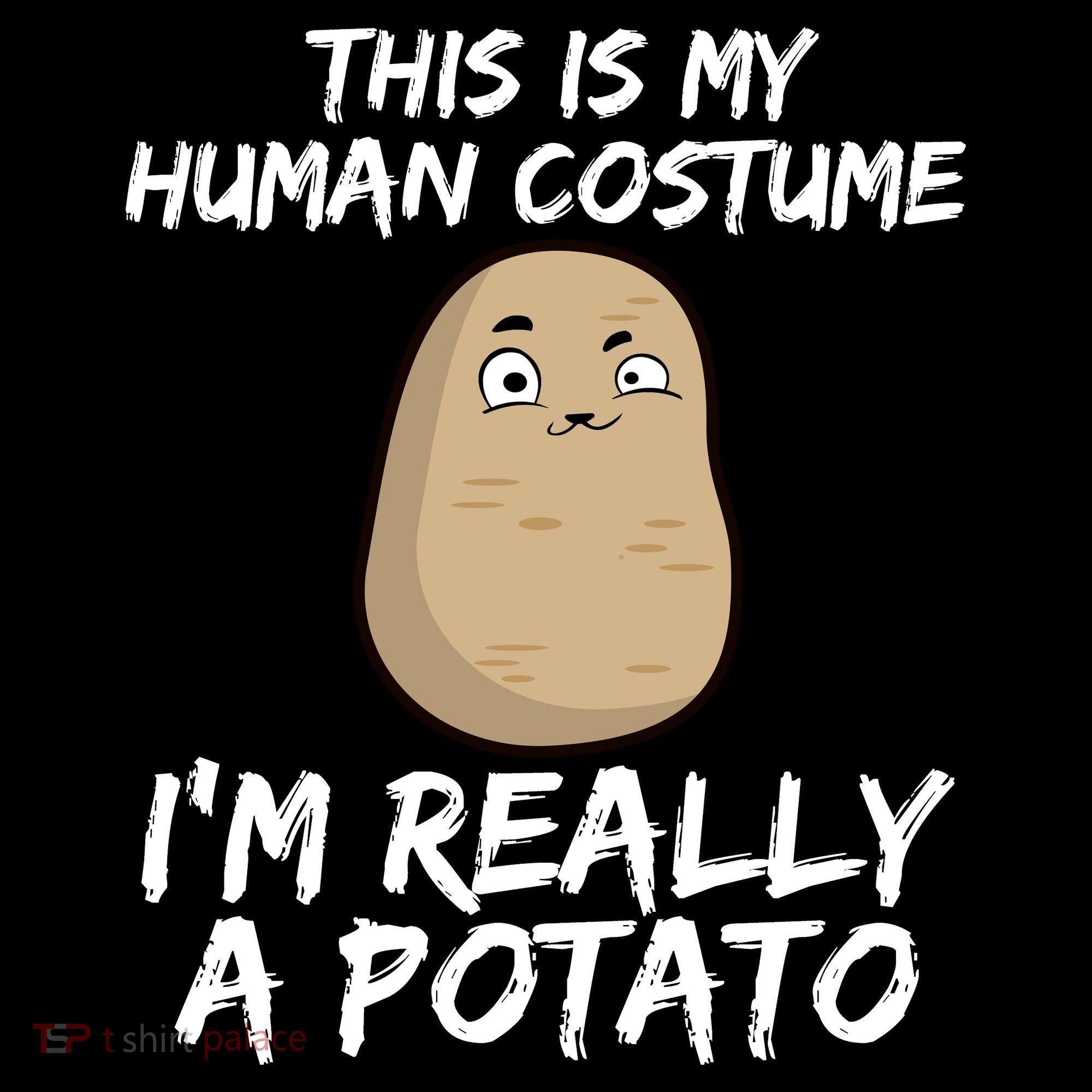 This Is My Human Costume Im Really A Potato Women's Tank Top