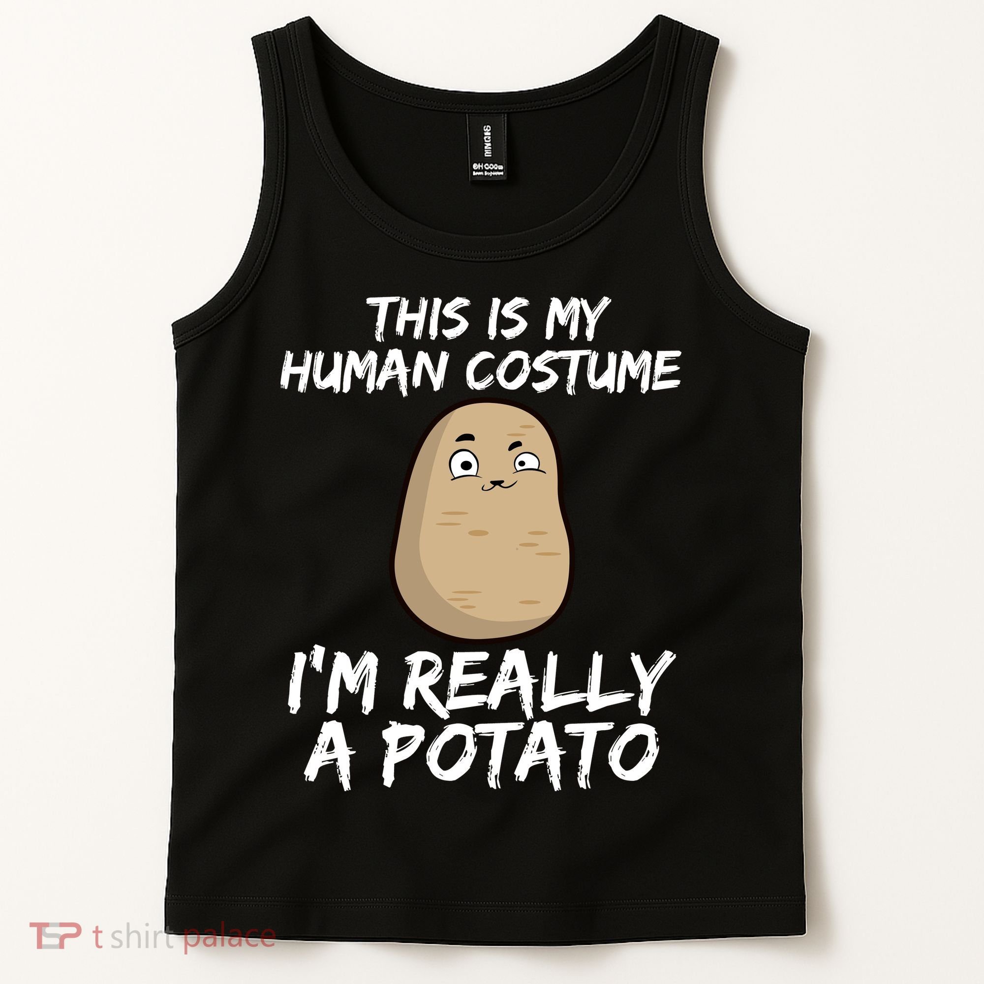 This Is My Human Costume Im Really A Potato Tank Top