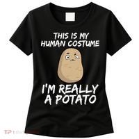 This Is My Human Costume Im Really A Potato Women's T-Shirt thumb 0