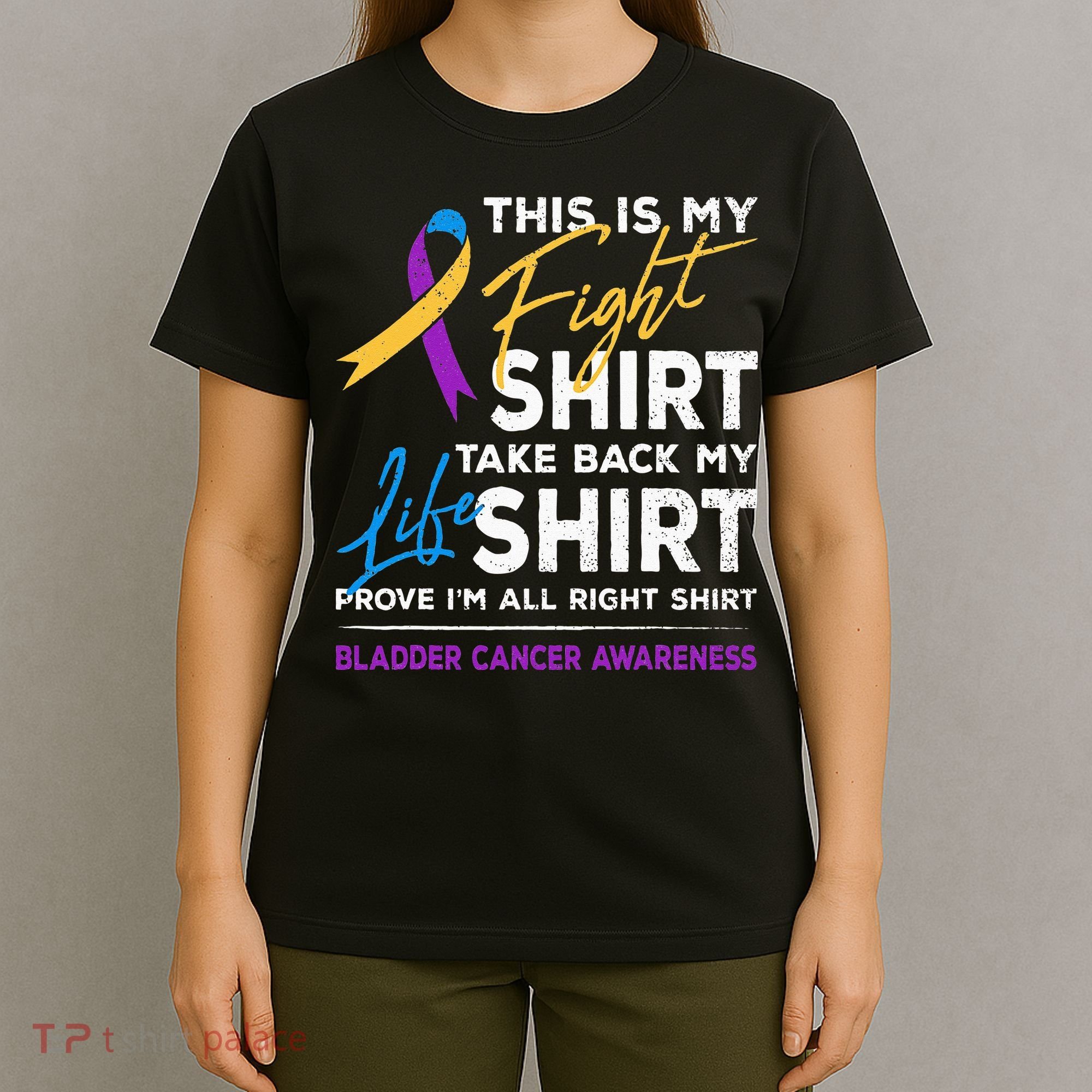 This Is My Fight Bladder Cancer Awareness Month Ribbon T-Shirt