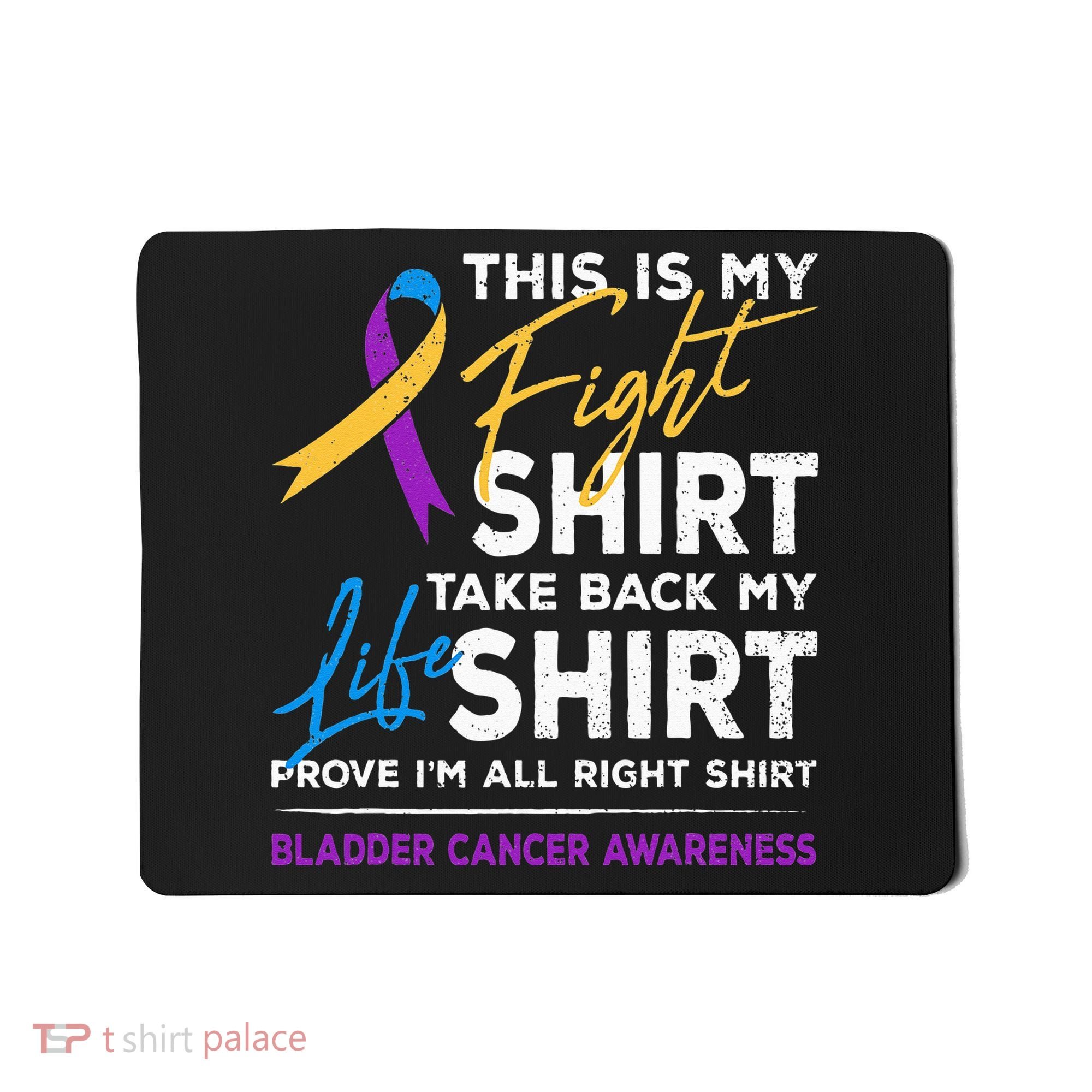 This Is My Fight Bladder Cancer Awareness Month Ribbon Mousepad