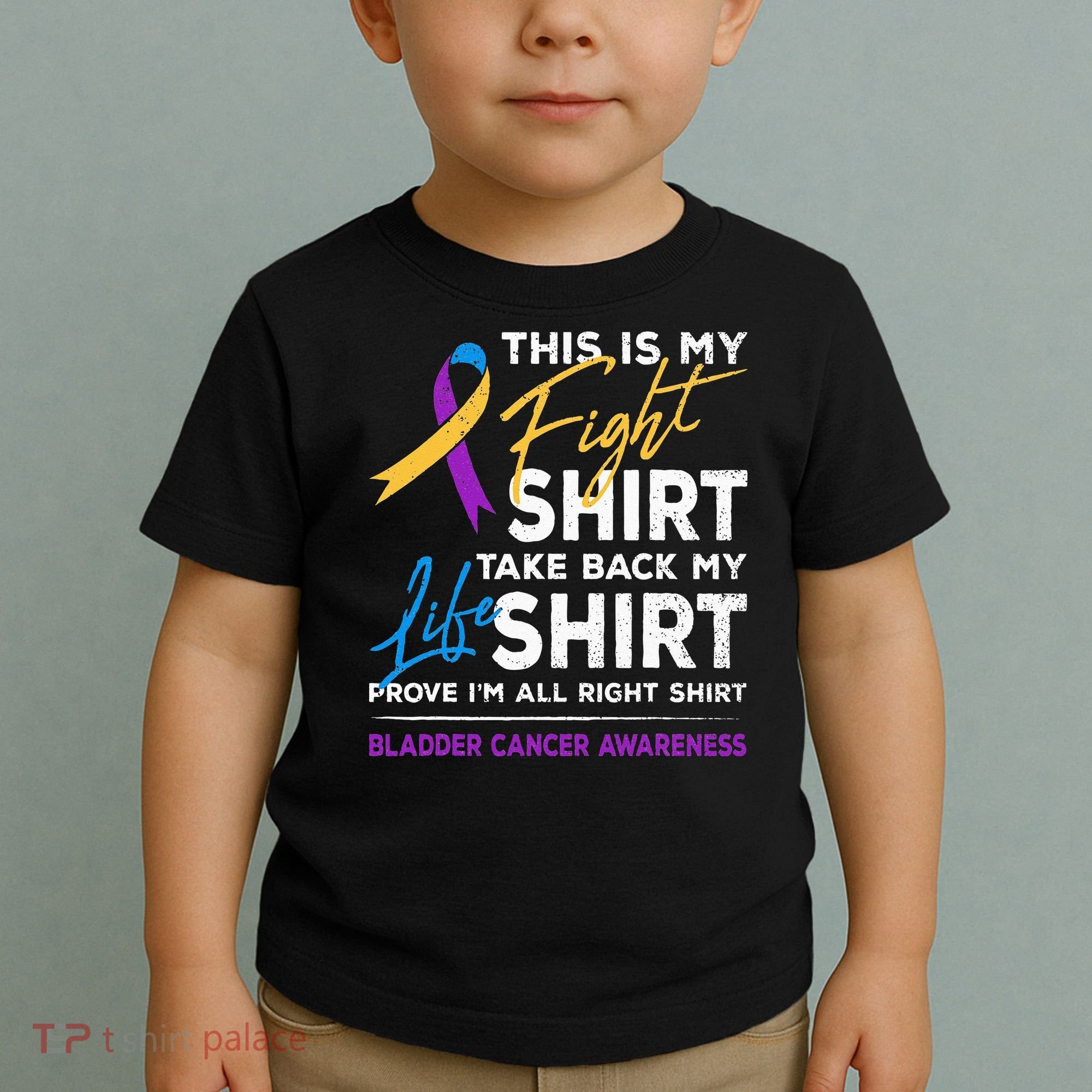 This Is My Fight Bladder Cancer Awareness Month Ribbon Toddler T-Shirt
