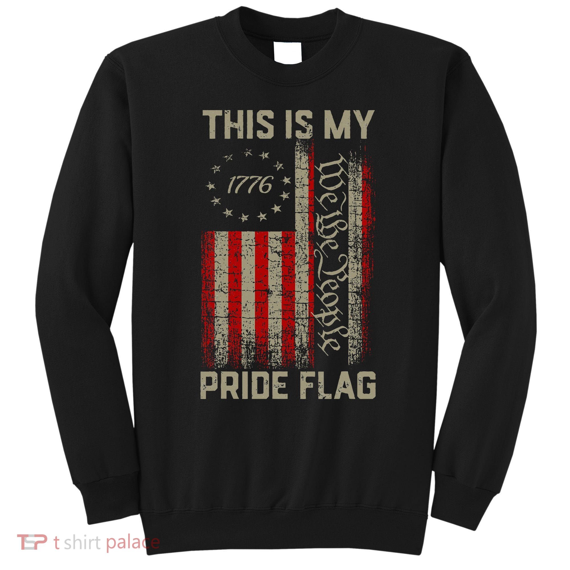 This Is My Pride Flag Usa American Patriotic 4th Of July Sweatshirt