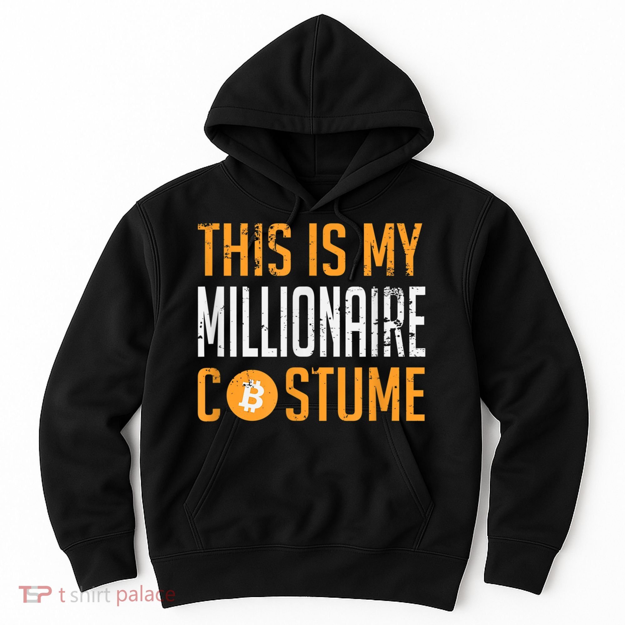 This Is My Millionaire Bitcoin Costume Halloween Hoodie