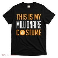 This Is My Millionaire Bitcoin Costume Halloween T-Shirt thumb 0