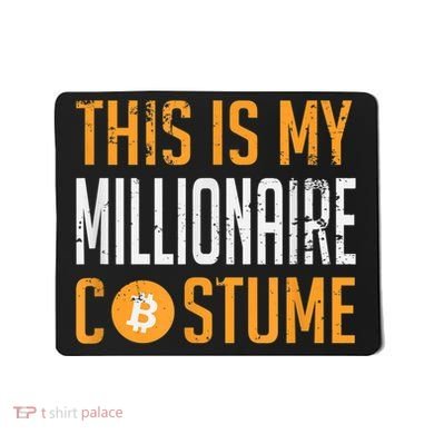 This Is My Millionaire Bitcoin Costume Halloween Mousepad