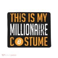This Is My Millionaire Bitcoin Costume Halloween Mousepad thumb 0