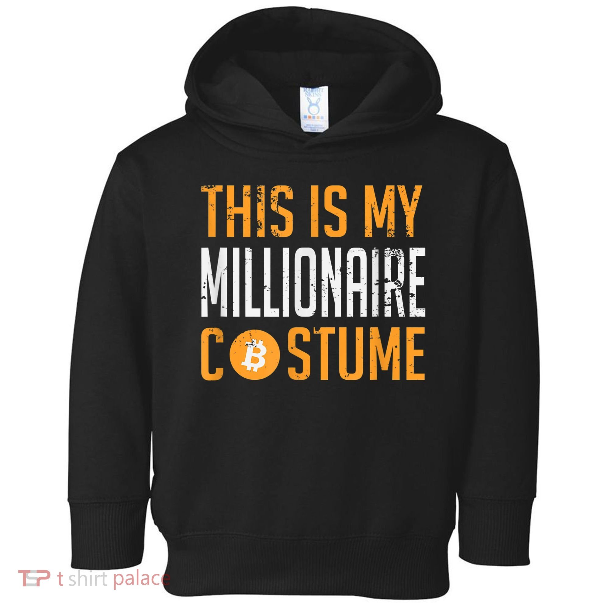 This Is My Millionaire Bitcoin Costume Halloween Toddler Hoodie