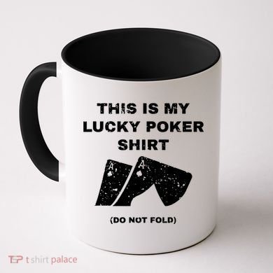 This Is My Lucky Poker Do Not Wash Coffee Mug