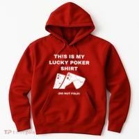 This Is My Lucky Poker Do Not Wash Hoodie thumb 0