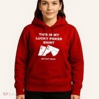 This Is My Lucky Poker Do Not Wash Hoodie thumb 5