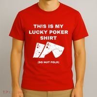 This Is My Lucky Poker Do Not Wash T-Shirt thumb 3