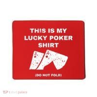 This Is My Lucky Poker Do Not Wash Mousepad thumb 0