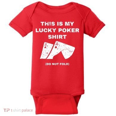 This Is My Lucky Poker Do Not Wash Baby Bodysuit