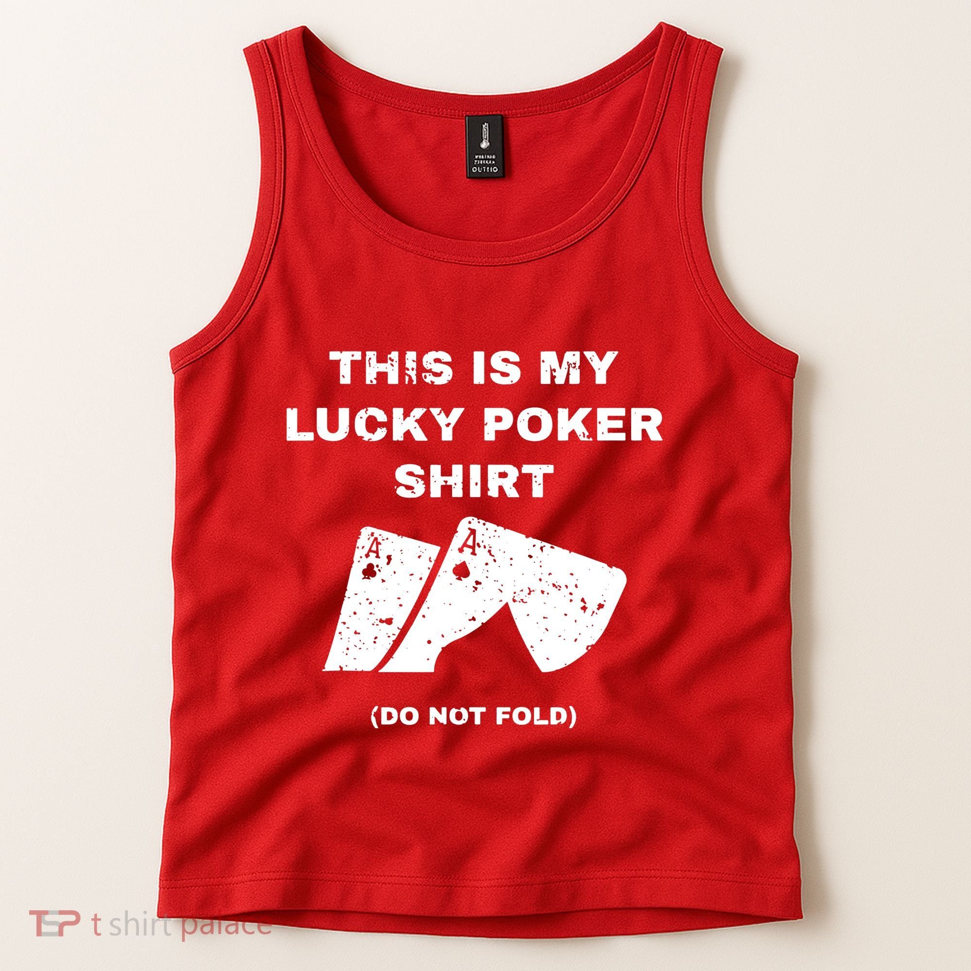 This Is My Lucky Poker Do Not Wash Tank Top