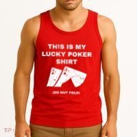 This Is My Lucky Poker Do Not Wash Tank Top thumb 3